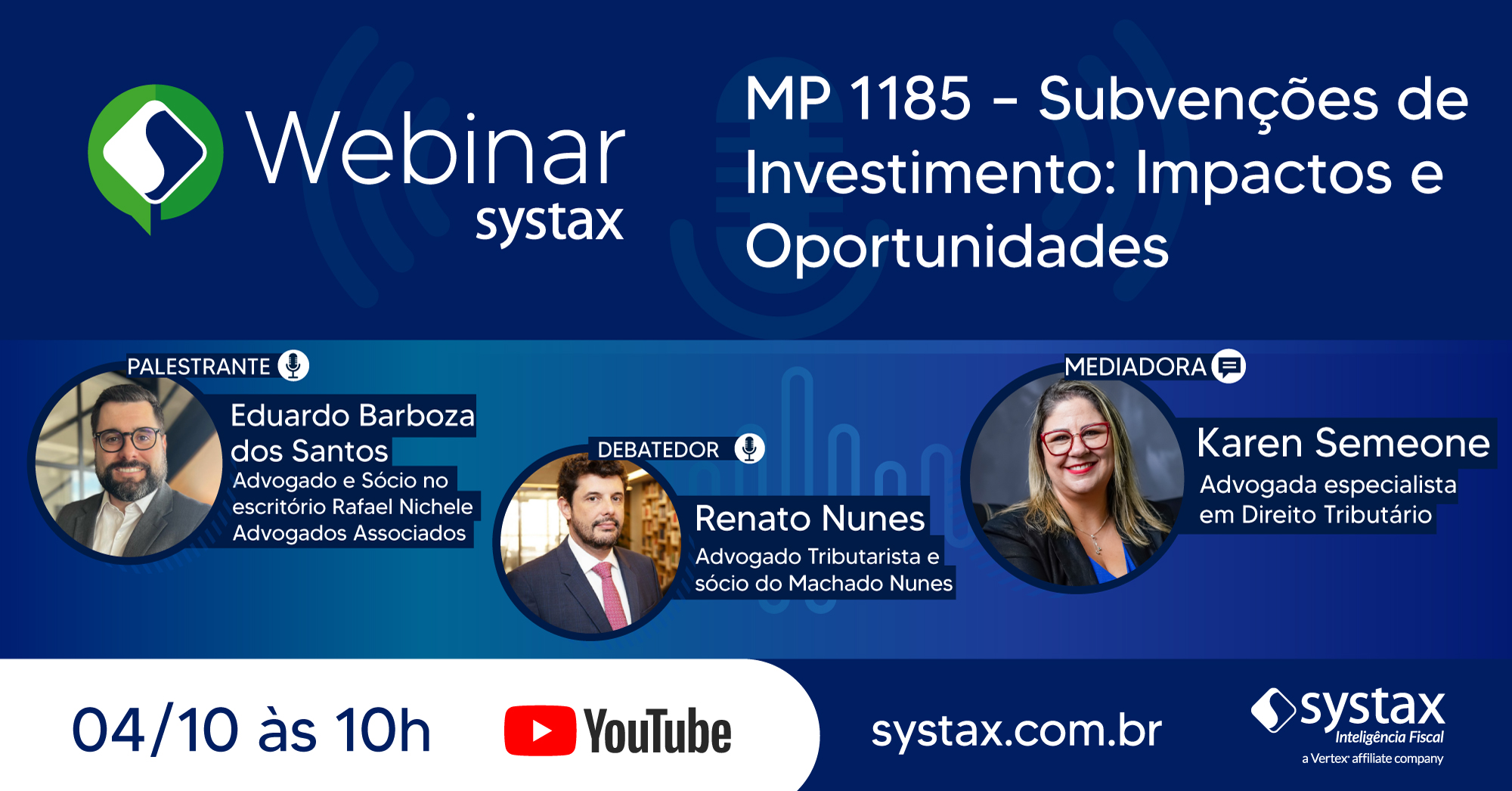 Webinar - MP 1185 – Subvenções de Investimento: Impactos e Oportunidades -  Systax